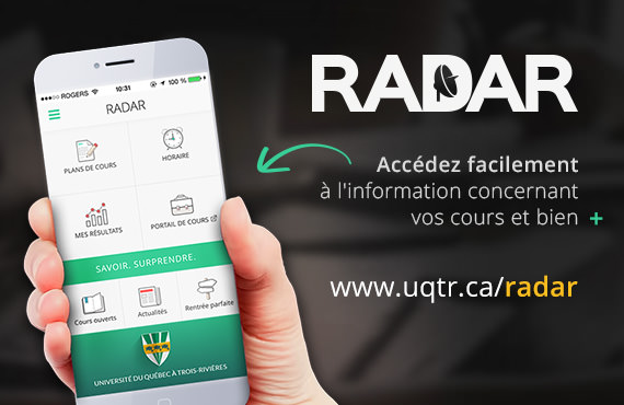 Radar est la nouvelle application Web mobile destinée aux étudiants de l'UQTR.