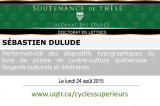 Sébastien Dulude a soutenu sa thèse de doctorat en lettres