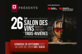 Offre exclusive du Bureau des diplômés: 26e Salon des vins de Trois-Rivières