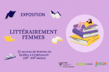 Littérairement femmes : 25 œuvres de femmes du Québec à (re)découvrir (XXe-XXIe siècles)