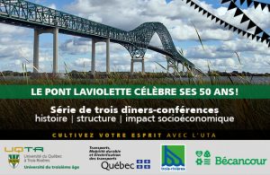 Le pont Laviolette célèbre ses 50 ans!