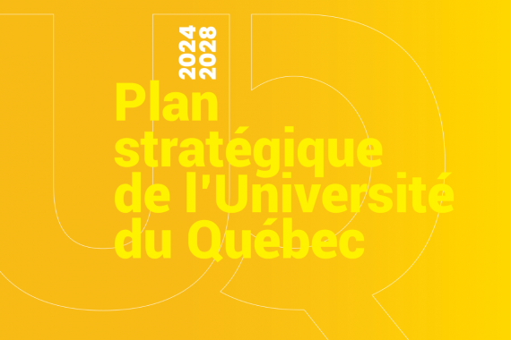 Lancement officiel du Plan stratégique 2024-2028 de l’Université du Québec