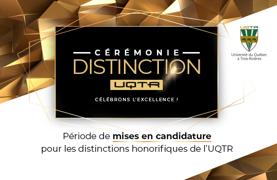 Période de mises en candidature pour les distinctions honorifiques de l’UQTR