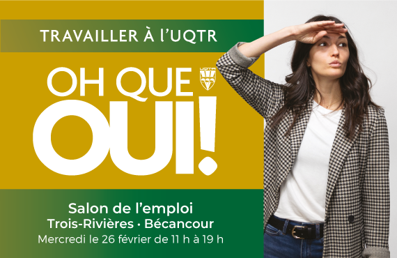 Présence au Salon de l’emploi de Trois-Rivières et Bécancour