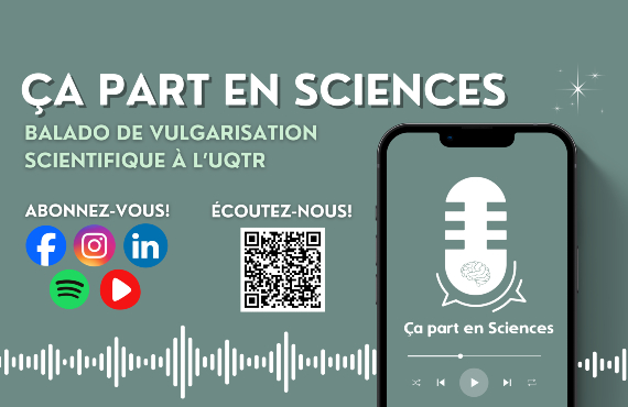 Ça part en Sciences: Un nouveau balado de vulgarisation scientifique s’installe à l’UQTR